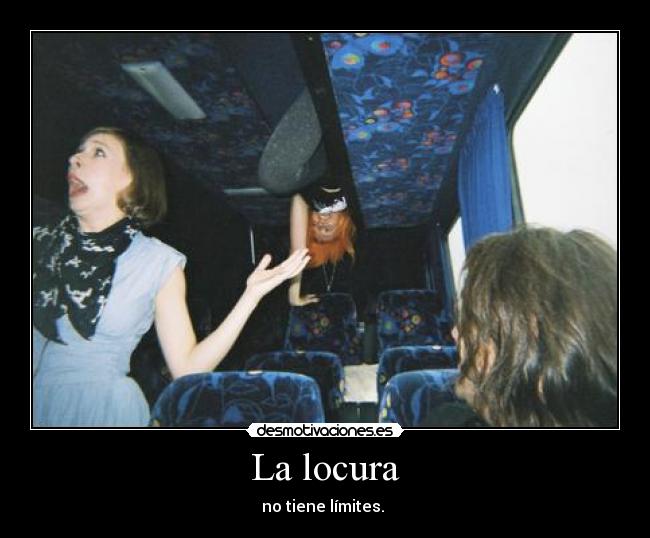 La locura - 
