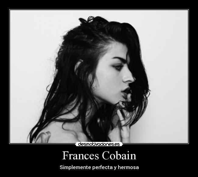 Frances Cobain - Simplemente perfecta y hermosa