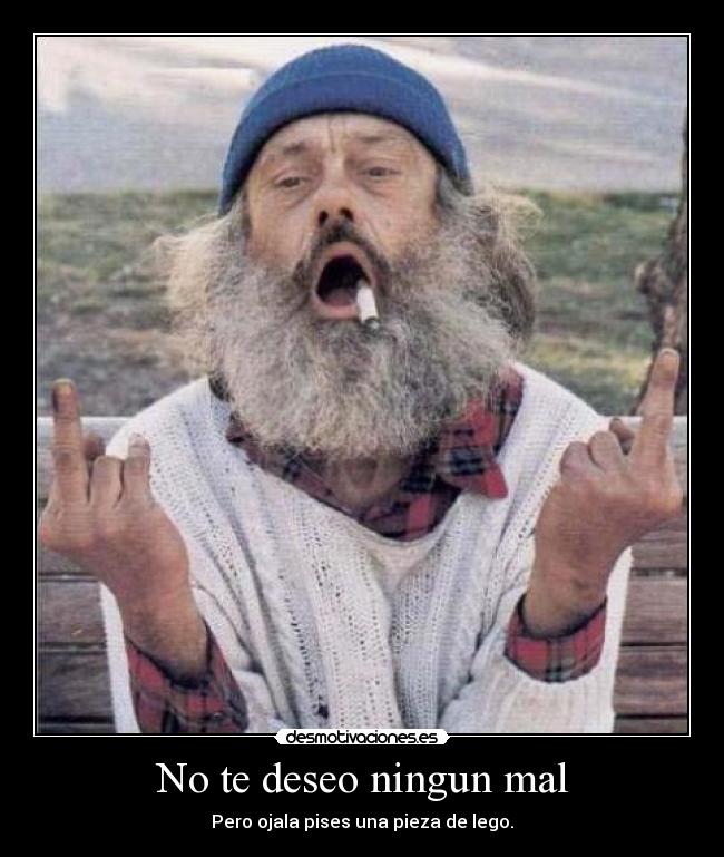 No te deseo ningun mal -