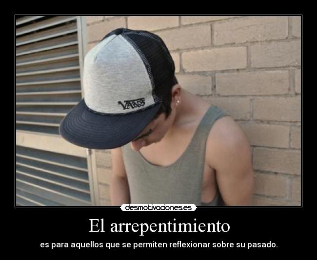 El arrepentimiento - 