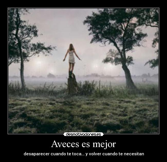 Aveces es mejor - 