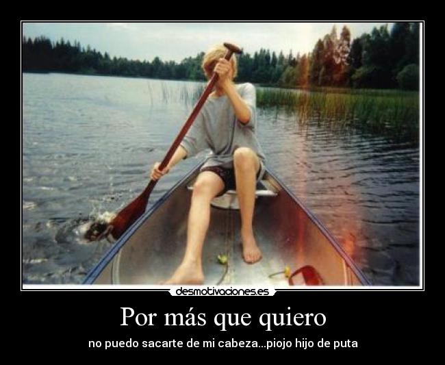 Por más que quiero -