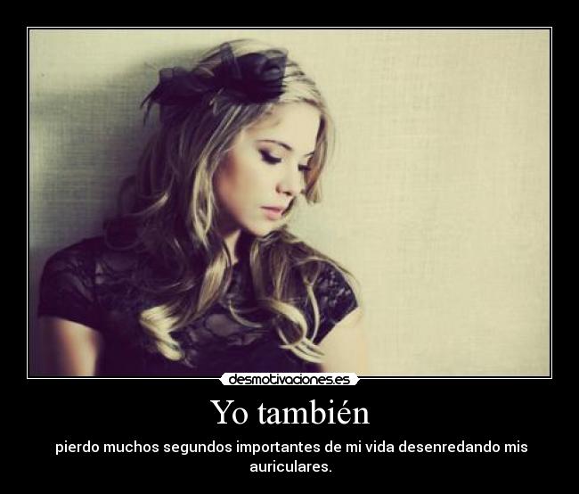 carteles auriculares desmotivaciones