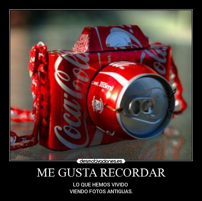 ME GUSTA RECORDAR - 