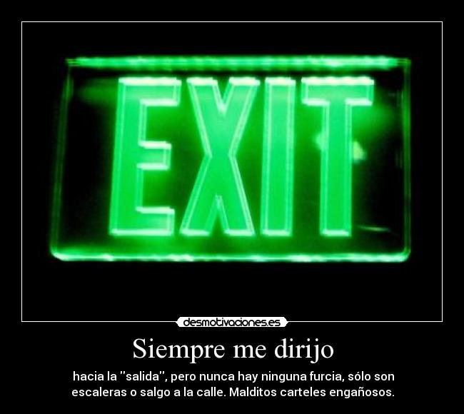carteles salida furcia puta exit salida escaleras desmotivaciones