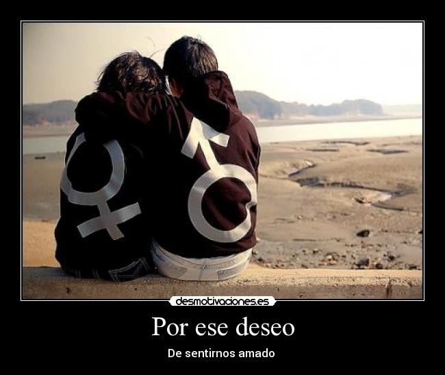 Por ese deseo - 