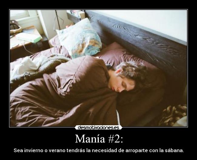 Manía #2: - 