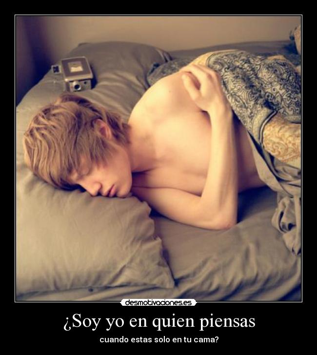 ¿Soy yo en quien piensas - 