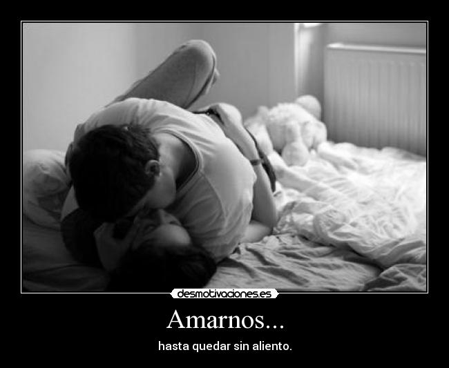 Amarnos... - 