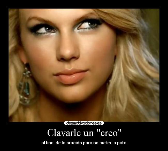 carteles creo meter pata taylor swift desmotivaciones