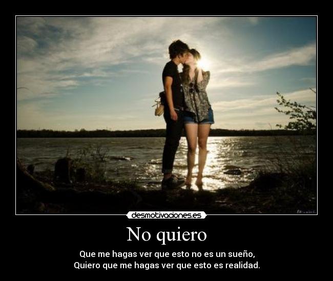 No quiero -