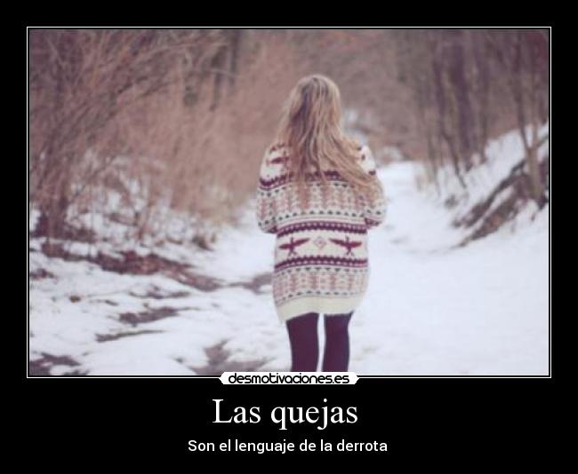 Las quejas  - 