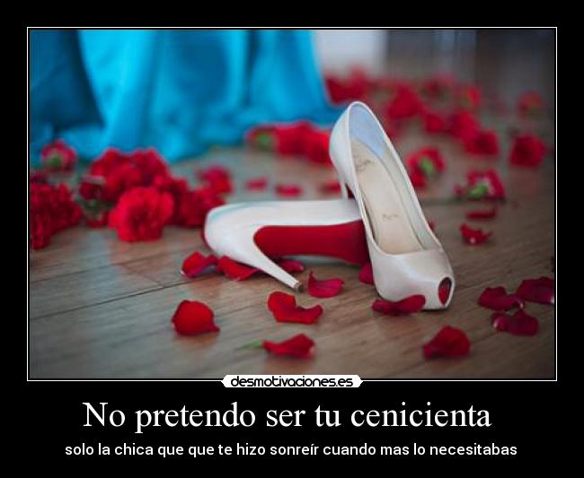 carteles pretendo ser cenicienta desmotivaciones