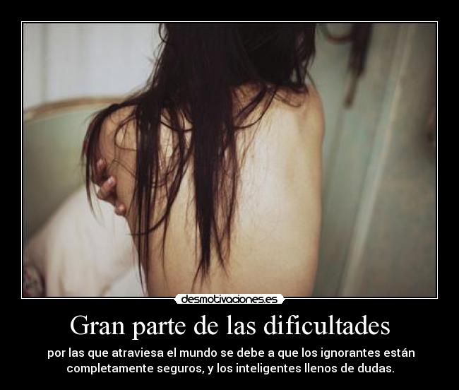 Gran parte de las dificultades - 