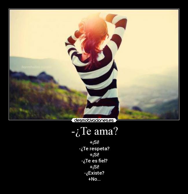 -¿Te ama? -