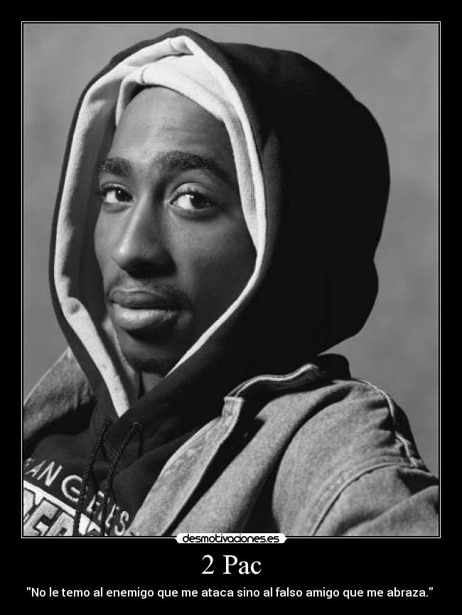 carteles 2pac desmotivaciones