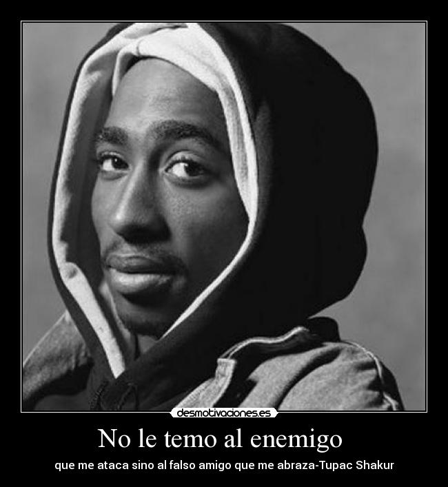 No le temo al enemigo -