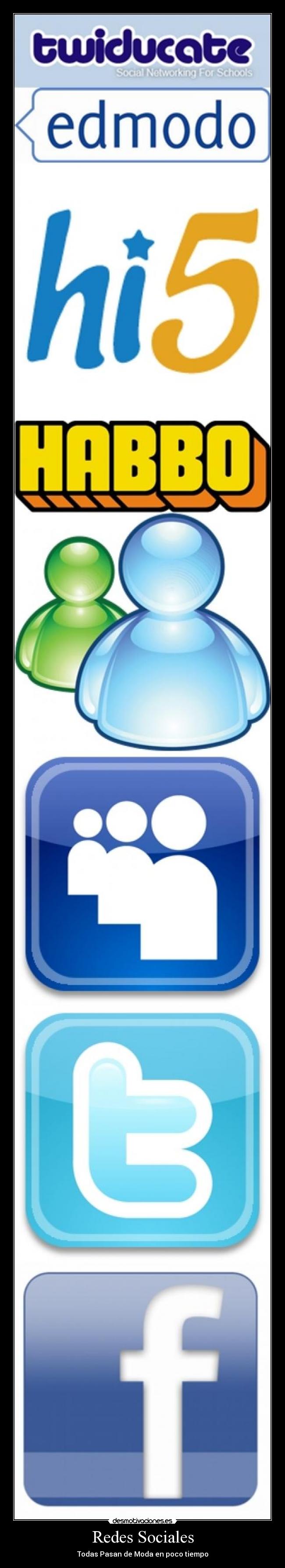 Redes Sociales - Todas Pasan de Moda en poco tiempo