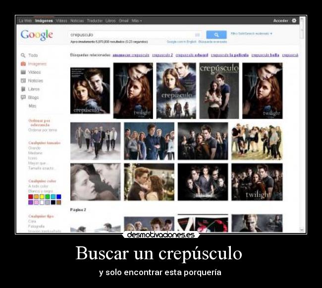 Buscar un crepúsculo  - y solo encontrar esta porquería 