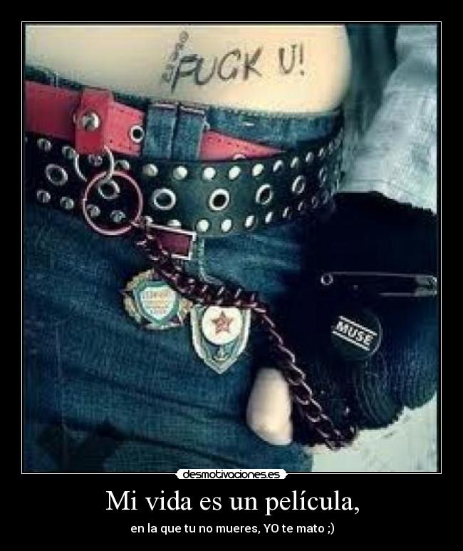 Mi vida es un película, - 