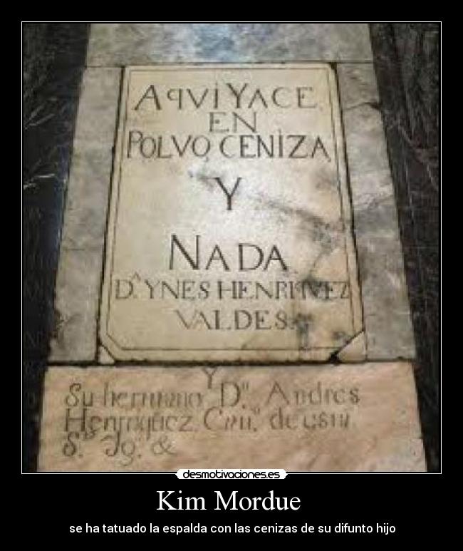 Kim Mordue - se ha tatuado la espalda con las cenizas de su difunto hijo