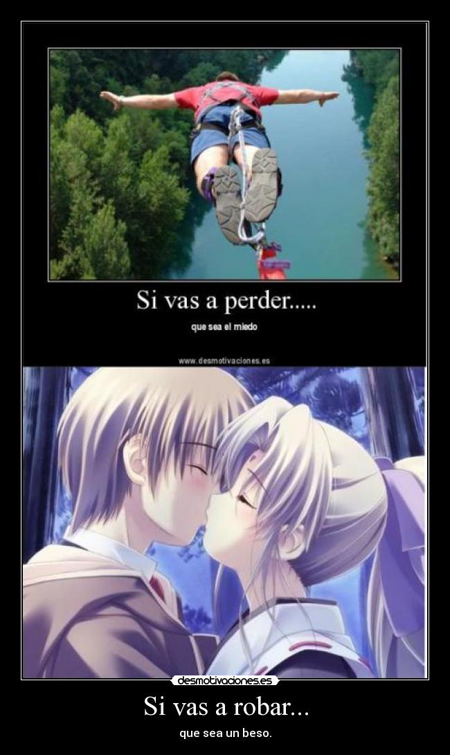 Si vas a robar... - 