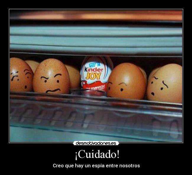 ¡Cuidado! - 