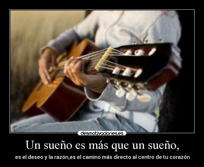 Un sueño es más que un sueño, - 