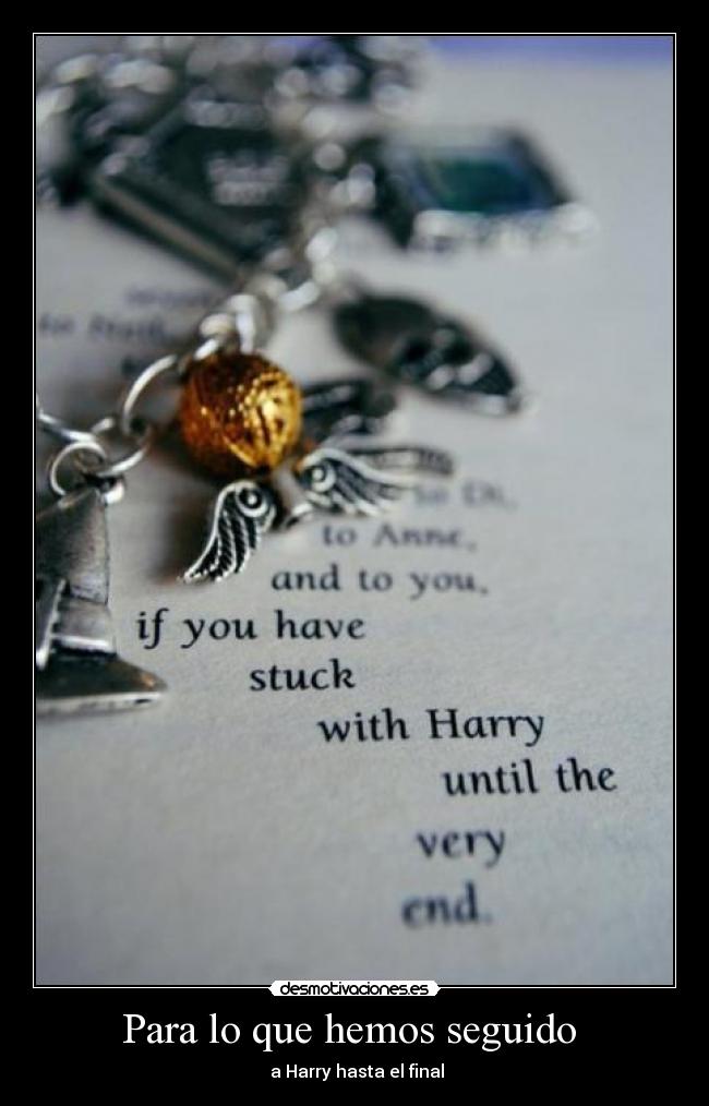 Para lo que hemos seguido -