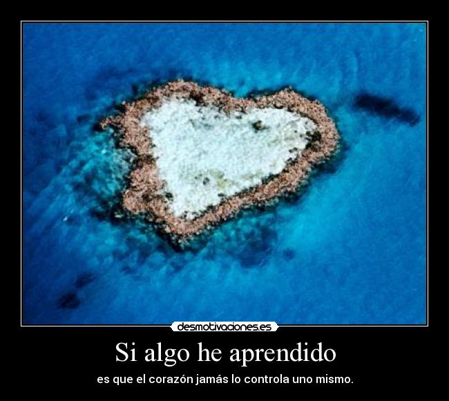 carteles corazon desmotivaciones