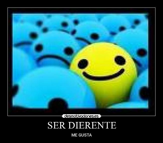 SER DIERENTE -