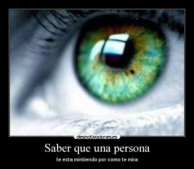 Saber que una persona -