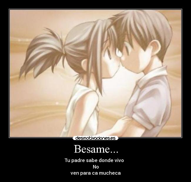 carteles besamee desmotivaciones