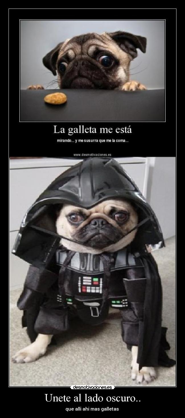 Unete al lado oscuro.. -