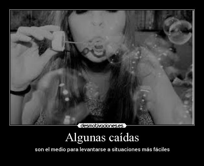 Algunas caídas - 
