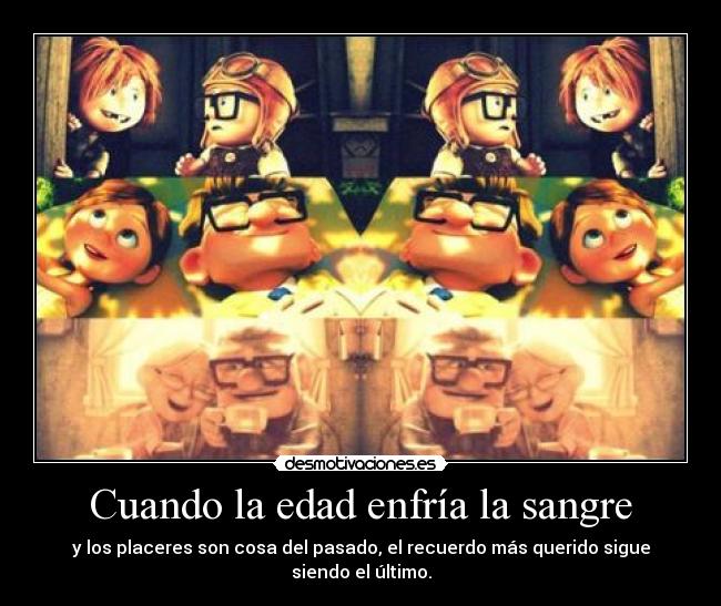 Cuando la edad enfría la sangre - 