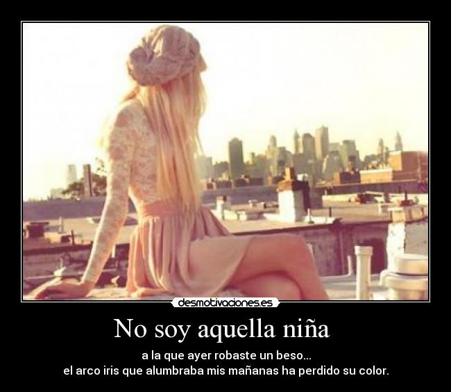 No soy aquella niña -