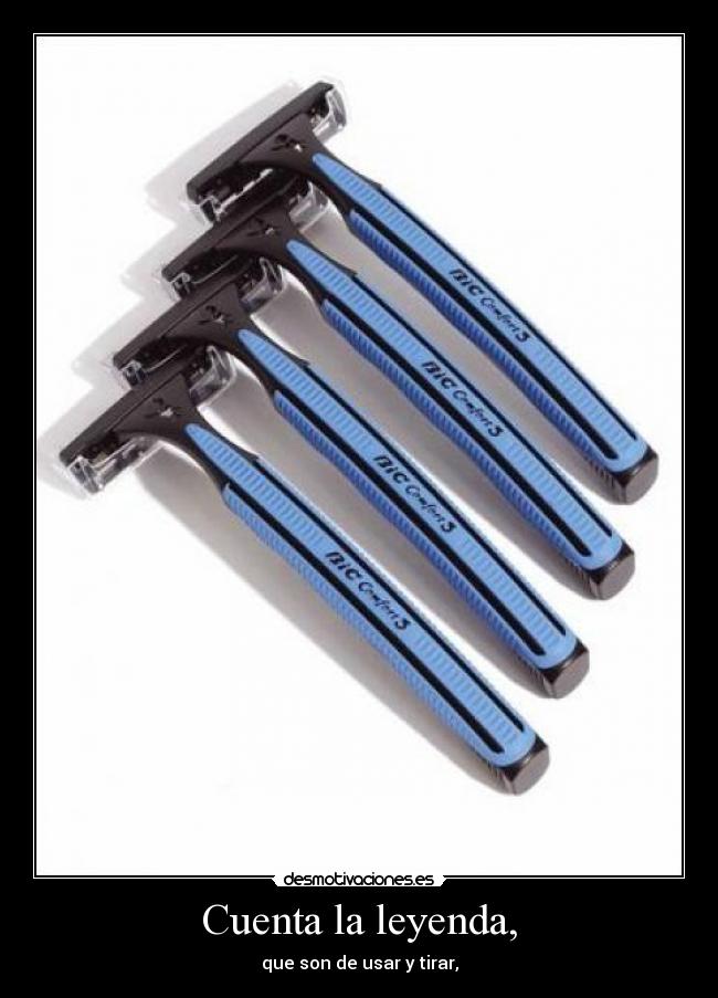 Cuenta la leyenda, -