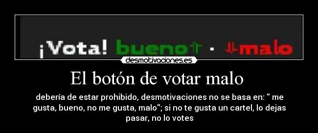 El botón de votar malo  - 