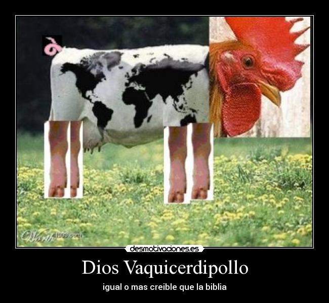 Dios Vaquicerdipollo - 