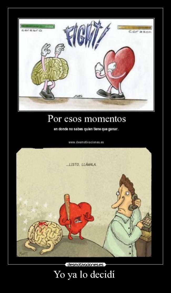 Yo ya lo decidí -