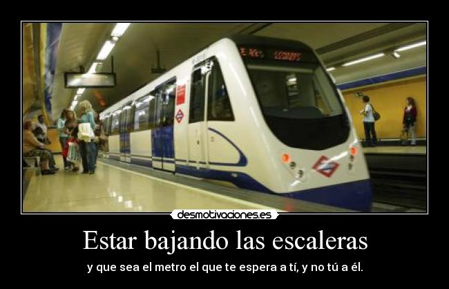 Estar bajando las escaleras -