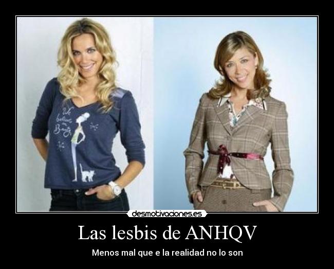 Las lesbis de ANHQV -