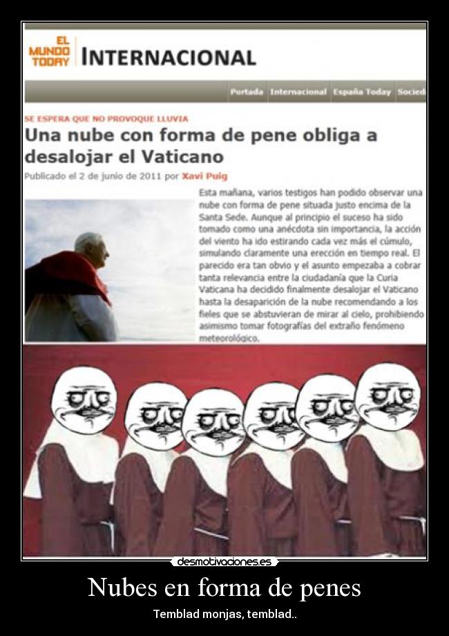 Nubes en forma de penes - Temblad monjas, temblad..