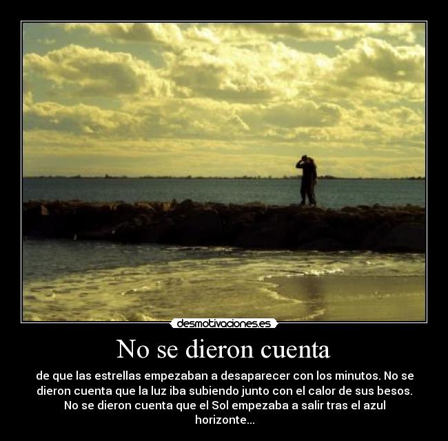 No se dieron cuenta -