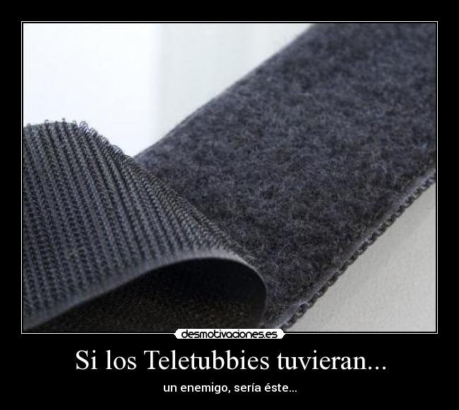 Si los Teletubbies tuvieran... -
