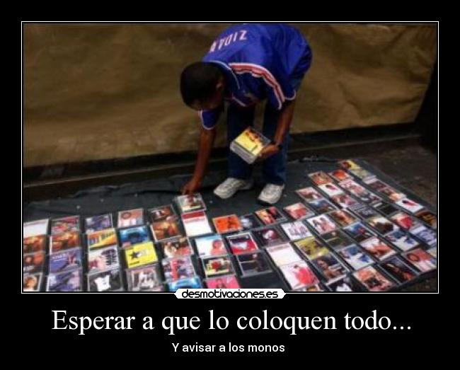 Esperar a que lo coloquen todo... -