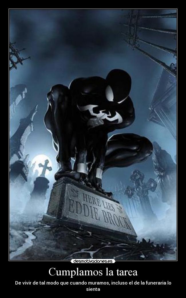 carteles cumplamos tarea vivir tal modo que cuando muramos incluso funeraria sienta desmotivaciones