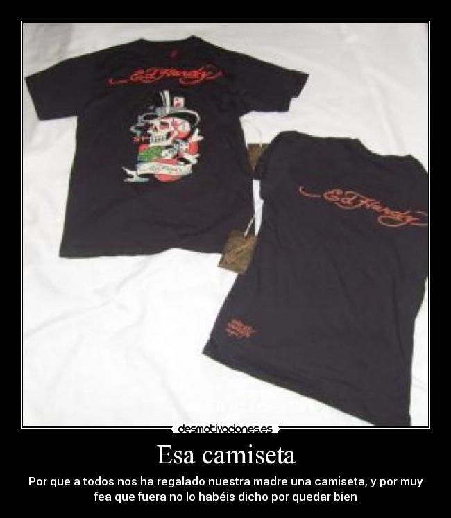 Esa camiseta -
