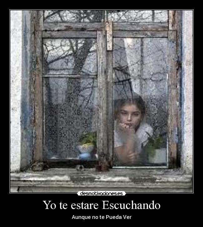 Yo te estare Escuchando -